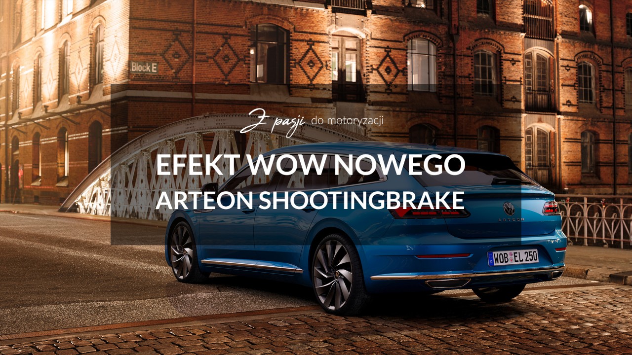 VW Arteon czyli wyjątkowy design i efekt wow. Okiem Doroty!